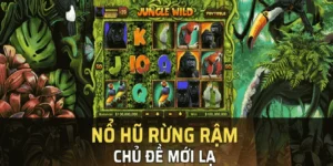 Nổ Hũ Rừng Xanh GK88 Chuyến Phiêu Lưu Săn Thưởng Bất Tận