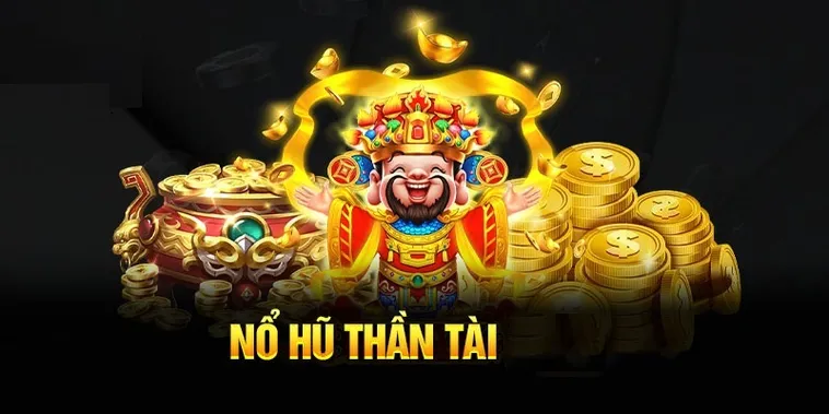 Nổ Hũ Thần Tài GK88 Rước Lộc Vàng Rinh Ngay Thưởng Lớn